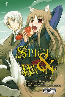 Spice and Wolf, Vol. 1 (manga) by Isuna Hasekura, Keito Koume