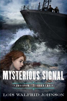 Mysterious Signal by Lois Walfrid Johnson