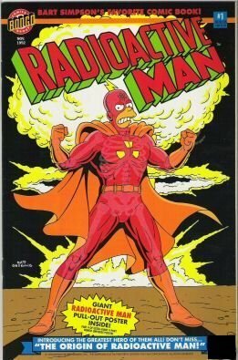 Radioactive Man #1 The Simpsons (The Origin of Radioactive Man) by Matt Groening, Bill Morrison, Steve Vance