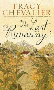 The Last Runaway by Tracy Chevalier