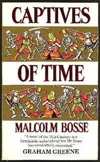 Captives of Time by Malcolm Bosse, Malcolm Bosse