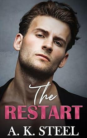 The Restart by A.K. Steel