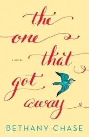 The One That Got Away by Bethany Chase