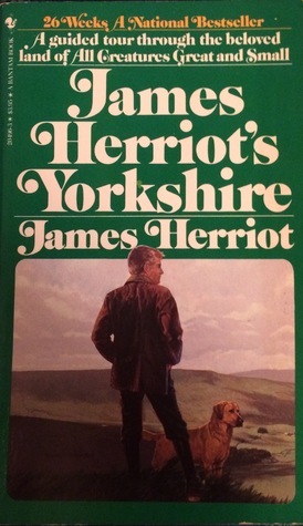 James Herriot's Yorkshire by James Herriot