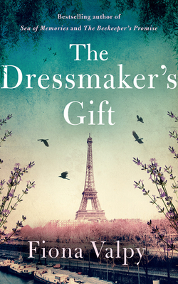 The Dressmaker's Gift by Fiona Valpy