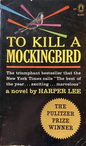 To Kill a Mockingbird by Harper Lee