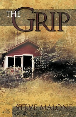 The Grip by Steve Malone