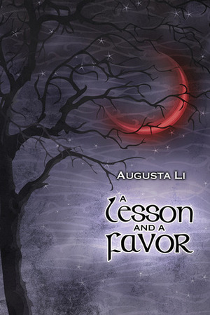 A Lesson and a Favor by Augusta Li