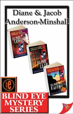 Blind Eye Mystery Series by Jacob Anderson-Minshall, Diane Anderson-Minshall