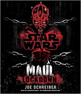 Maul: Lockdown by Joe Schreiber