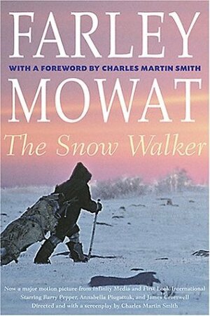 The Snow Walker by Farley Mowat