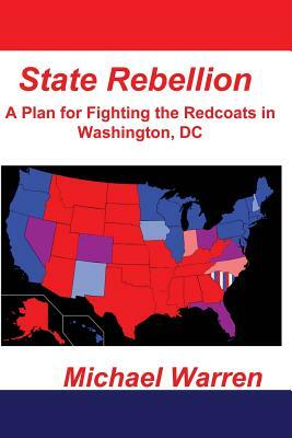 State Rebellion by Michael Warren