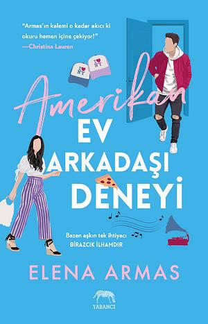 Amerikan Ev Arkadaşı Deneyi by Elena Armas