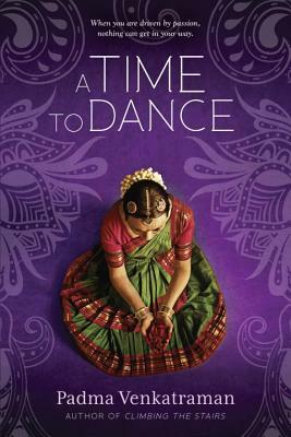 A Time to Dance by Padma Venkatraman