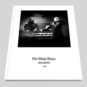 Pet Shop Boys. Annually. 2022 by Chris Heath
