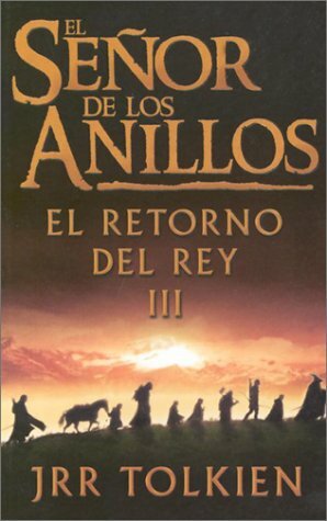 El retorno del rey by Luis Domènech, J.R.R. Tolkien, Matilde Horne