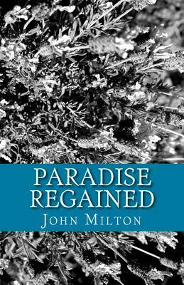 Paradise Regained by John Milton