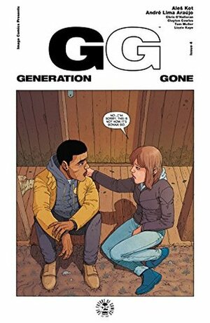 Generation Gone #4 by Aleš Kot, Chris O'Halloran, André Lima Araújo