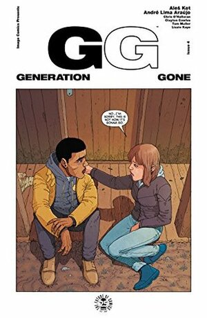 Generation Gone #4 by André Lima Araújo, Aleš Kot, Chris O'Halloran