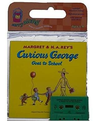 Curious George Goes to School Book & Cassette by Margret Rey, Alan J. Shalleck, H.A. Rey