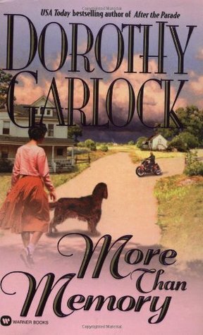 More Than Memory by Dorothy Garlock