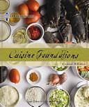 Le Cordon Bleu Cuisine Foundations: Classic Recipes by Le Cordon Bleu