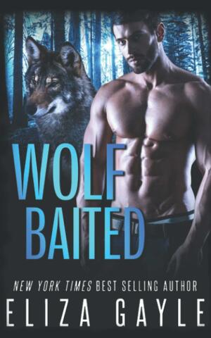 Wolf Baited by Eliza Gayle