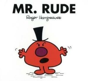 Mr. Rude by Roger Hargreaves