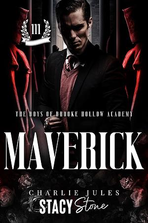 Maverick  by Stacy Stone, Charlie Jules