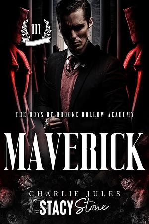 Maverick  by Charlie Jules, Stacy Stone