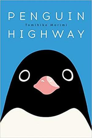 Penguin Highway by Andrew Cunningham, Tomihiko Morimi