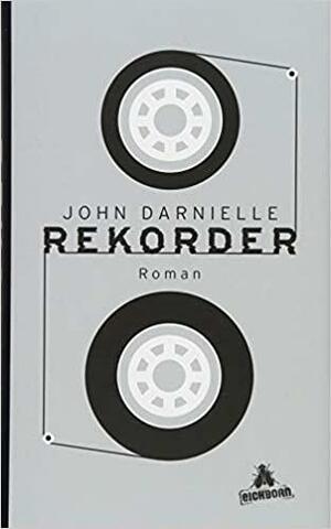 Rekorder by John Darnielle