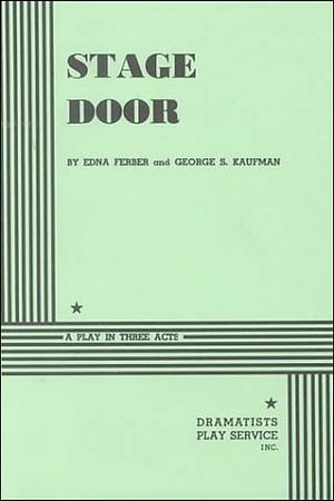 Stage Door by Edna Ferber