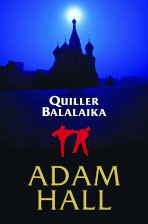 Quiller Balalaika by Adam Hall