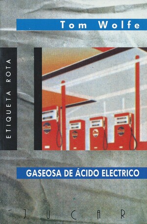 Gaseosa de ácido eléctrico by Tom Wolfe