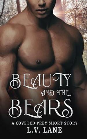 Beauty and the Bears: A fantasy bear shifter romance by L.V. Lane, L.V. Lane