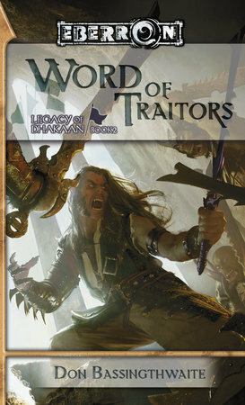Word of Traitors by Don Bassingthwaite