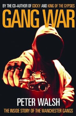 Gang War by Peter Walsh