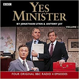 Yes Minister: Volume 1 by Jonathan Lynn