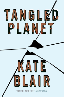 Tangled Planet by Kate Blair