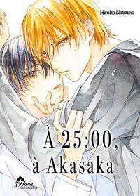 At 25:00, in Akasaka, Vol. 1 by Hiroko Natsuno