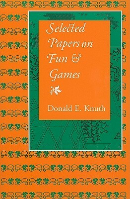 Selected Papers on Fun & Games by Donald E. Knuth