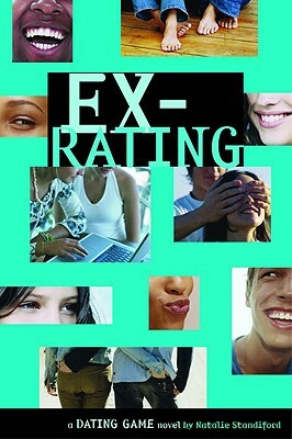 Dating Game #4: Ex-Rating by Natalie Standiford