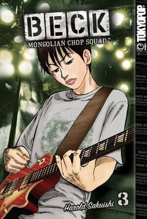 Beck: Mongolian Chop Squad, Volume 3 by Harold Sakuishi