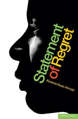 Statement of Regret by Kwame Kwei-Armah