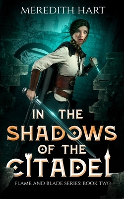 In The Shadows of The Citadel by Meredith Hart
