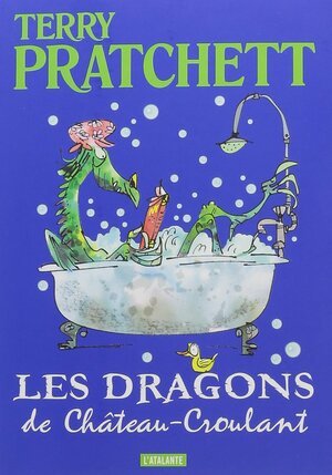 Les dragons de Château-Croulant by Terry Pratchett