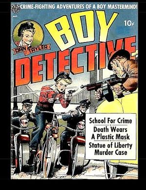 Boy Detective #1: Crime-Fighting Adventures of a Boy Mastermind by Kari Therrian, Avon Periodicals