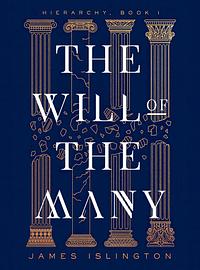 The Will of the Many by James Islington