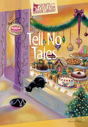 Tell No Tales by Marlene Chase